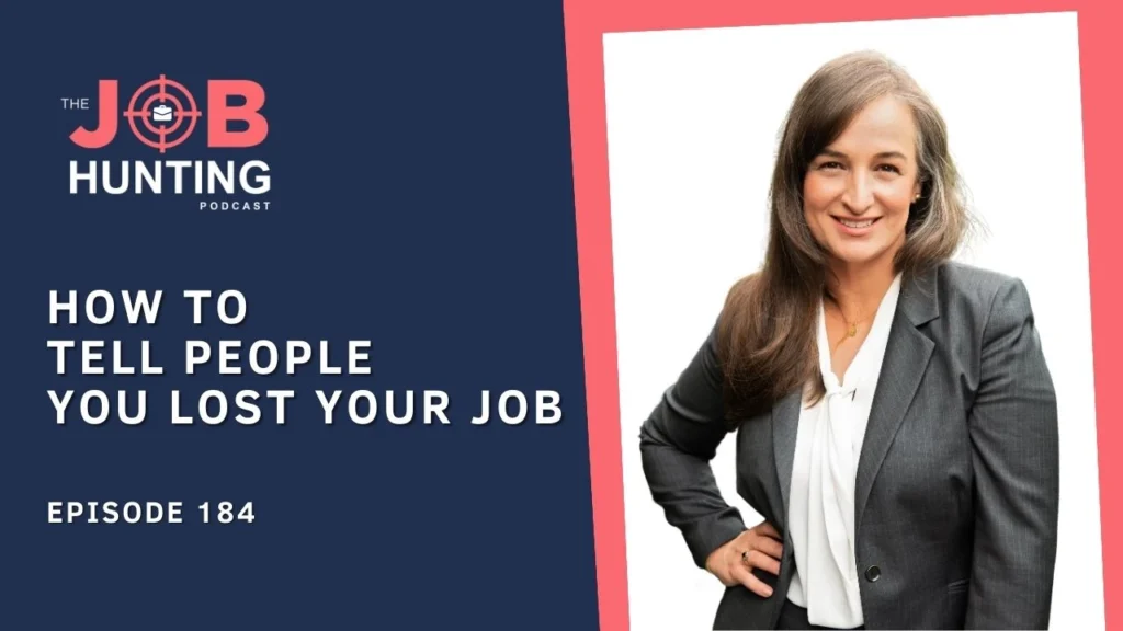 How to Tell People You Lost Your Job