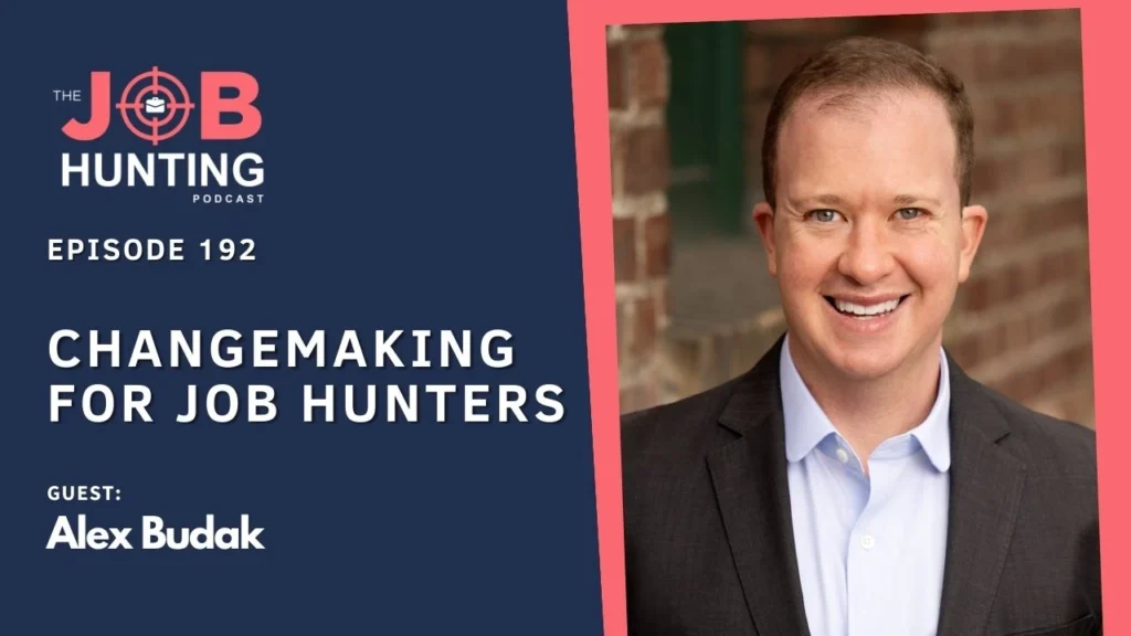 Changemaking for Job Hunters