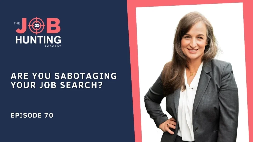 Are You Sabotaging Your Job Search?