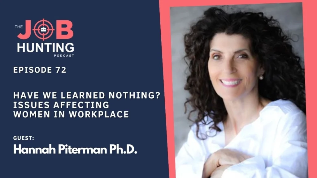 Have We Learned Nothing? Issues Affecting Women in Workplace
